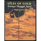 isles of gold antique maps of japan