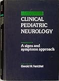 Clinical pediatric neurology