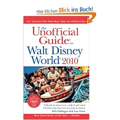 The Unofficial Guide Walt Disney World (Unofficial Guide to Walt Disney World)