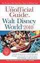 The Unofficial Guide Walt Disney World 2010 (Unofficial Guides)