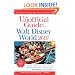 The Unofficial Guide to Walt Disney World 2010 (Unofficial Guides)