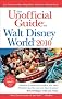 The Unofficial Guide to Walt Disney World 2010 (Unofficial Guides)