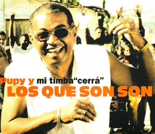 Pupy y Los Que Son Son - Mi Timba 