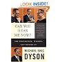 Can You Hear Me Now?: The Inspiration, Wisdom, and Insight of Michael Eric Dyson