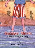 Summer Shorts: A Short Story Anthology