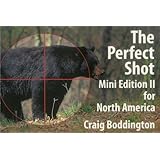perfect shot mini edition ii for north america bear bison cougar goat hog javelina muskox sheep and