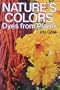 Nature's Colors: Dyes from Plants.