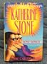 Katherine Stone: Three Complete Novels