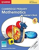Cambridge Primary Mathematics Stage 6 Learner's Book (Cambridge International Examinations)