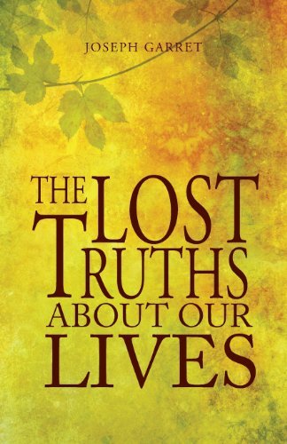 The Lost Truths About Our Lives