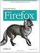 Programming Firefox
