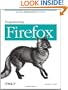 Programming Firefox: Building Rich Internet Applications with XUL