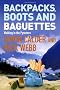 Backpacks, Boots and Baguettes: A Walk in the Pyrenees