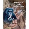 Introduction to Physical Anthropology (with InfoTrac) by Robert Jurmain