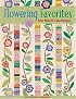 Flowering Favorites from Piece O' Cake Designs