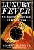 Luxury Fever