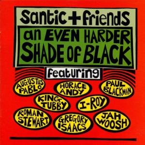 CD-Charts  Search : An Even Harder Shade of Black: Santic Presents...