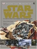 Inside the Worlds of Star Wars, Episodes IV, V, & VI: The Complete Guide to the Incredible Locations