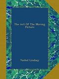 The Art Of The Moving Picture