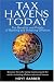 Tax Havens Today: The Benefits and Pitfalls of Banking and Investing Offshore