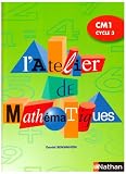 L'Atelier de Math�matiques CM1 Cycle 3