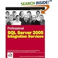Professional SQL Server 2005 Integration Services (Programmer to... by Brian Knight, Allan Mitchell, Darren Green, and Douglas Hinson