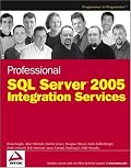 Professional SQL Server 2005 Integration Services (Programmer to Programmer)