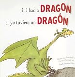 If I Had a Dragon / Si Yo Tuviera Un Dragon by Ellery, Tom, Ellery, Amanda (2006) Paperback