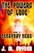 The Powers Of Love, Book II: Everyday Hero