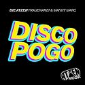 Disco Pogo (Atzen Musik Mix)
