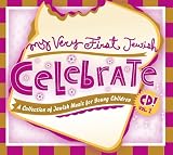 My Very First Jewish Celebrate CD Vol. 1