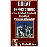 Great Expectations - ( Free Audiobook Download ) (Unabridged) [Annotated & Illustrated]