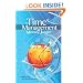 The Time Management Memory Jogger: Create Time for the Life You Want