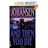 And Then You Die