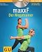 maxxF - Der Megatrainer (mit DVD)
