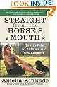 Straight from the Horse's Mouth: How to Talk to Animals and Get Answers