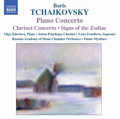 concerto pour clarinette - concerto pour piano - cantate : les signes du zodiaques by Anton PrischepaBoris TchaikovskyTimur MynbayevPavel AlfyorovOlga SolovievaOlga SolovievaRussian Academy of Music Chamber OrchestraIana Ivanilova