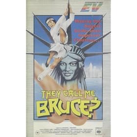 They Call Me Bruce?