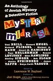 Mystery Midrash: An Anthology of Jewish Mystery & Detective Fiction