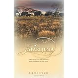 Safari Jema: A Journey of Love and Adventure from Casablanca to Cape Town