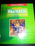 Health Skills for Wellness - Teachers Edition
