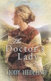 Doctor's Lady, The Doctor's Lady, The