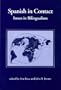 Spanish in Contact: Issues in Bilingualism