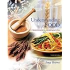 Understanding Food: Principles and Preparation by Amy Christine Brown