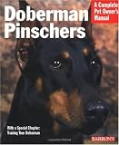 Doberman Pinschers (Complete Pet Owner's Manual)