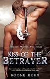 Kiss of the Betrayer (A Bringer and the Bane Novel)