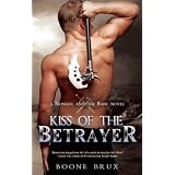 Kiss of the Betrayer (A Bringer and the Bane Novel)