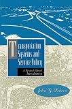 Transportation and Service Policy: A project-based introduction