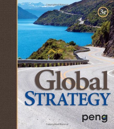 Global Strategy by Peng, Mike W. (2013) Hardcover