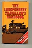 The independent traveller's handbook